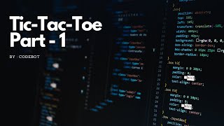Tic-Tac-Toe with python | Part -1 | Python Projects