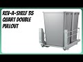 REVIEW (2026): Rev-A-Shelf 35 Quart Double Pullout. Features