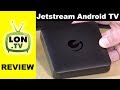 Jetstream 4K Android TV Box Review: Walmart Ematic Device vs. Mi Box S