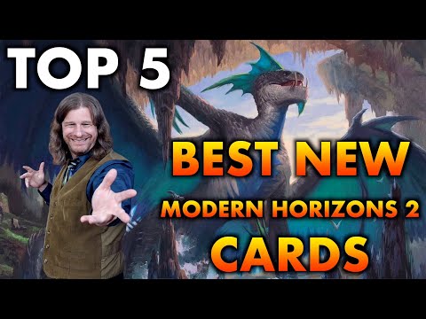 MTG - The Top 5 Best New Modern Cards From Modern Horizons 2