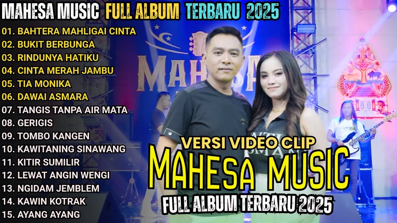 BAHTERA MAHLIGAI CINTA - BUKIT BERBUNGA -  MAHESA MUSIC FULL ALBUM TERBARU 2025
