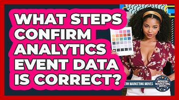 What Steps Confirm Analytics Event Data Is Correct?