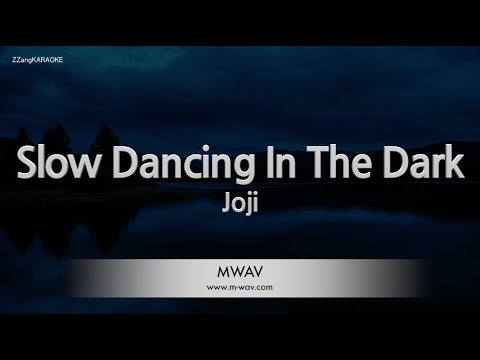 Joji-Slow <strong>Dancing</strong> <strong>In</strong> <strong>The</strong> <strong>Dark</strong> (Melody) [ZZang KARAOKE]
