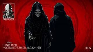HardtraX featuring Dunkelkammer - Der Abgrund