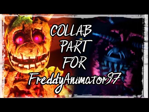 COLLAB PART(S) FOR: FreddyAnimator97 (SHORT ANNIVERSARY COLLAB)