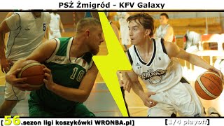 [koszykówka WRONBA, 56.sezon] 16.12.2023: PSŻ Żmigród - KFV Galaxy