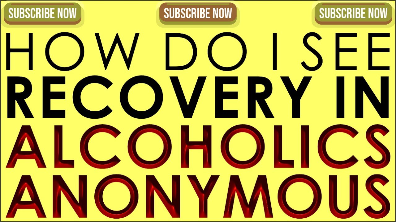 How Do I See Recovery in A. A. SHARING BY ANIL K. ( MOHALI )