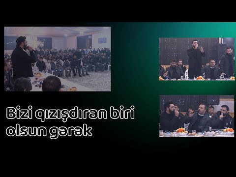 Bizi Qızışdıran Biri Olsun Gərək | Qırğın Meyxana 2025