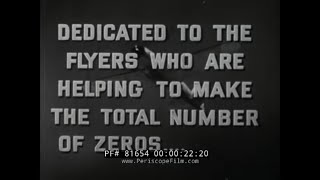  RECOGNITION OF THE JAPANESE ZERO FIGHTER   AIRCRAFT IDENTIFICATION FILM WITH RONALD REAGAN 81654