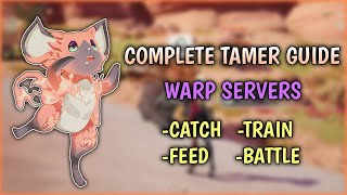 Complete Tamer Guide. How To Catch Beast And Train Them |  TOF Warp Server 2026