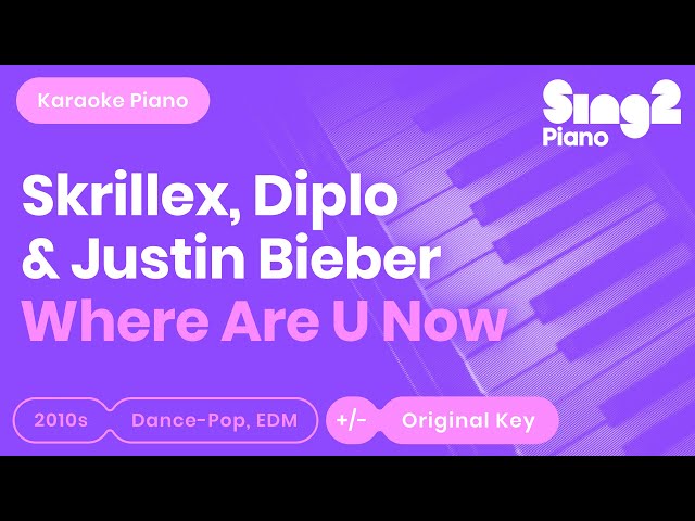 Where are u now (ft. Justin Bieber) - Skrillex and Diplo Sheet music for  Piano, Vocals, Kazoo, Guitar & more instruments (Mixed Ensemble)