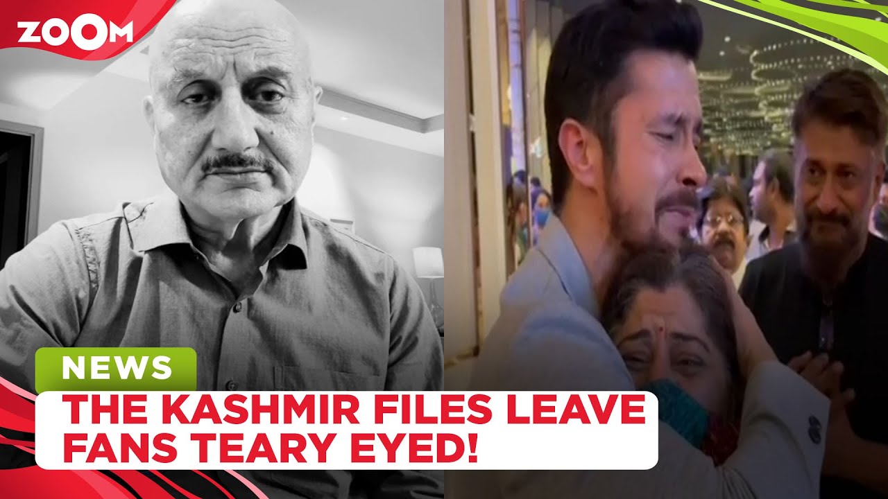 The Kashmir Files gets positive response from fans | Anupam Kher's ...