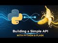 Building a Simple REST API with Python and Flask: Your End-to-End Guide
