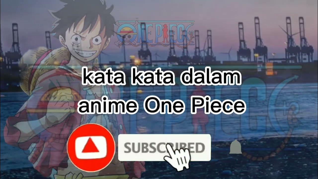 Kata2 Motivasi quotes Anime One Piece sijingga507 YouTube kata2-motivasi-quotes-anime-one-piece-sijingga507-youtube