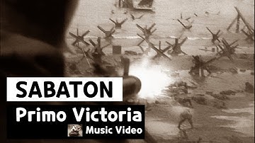 Sabaton - Primo Victoria (Music Video)