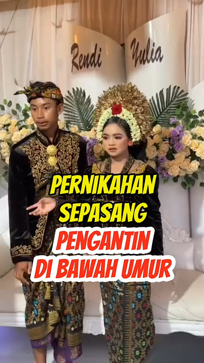Viral Video Pernikahan Sepasang Pengantin di Bawah Umur. Sang Suami 16 Tahun dan Istri 15 Tahun.