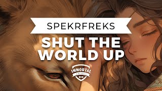 SPEKRFREKS - Shut The World Up (Electro Swing)