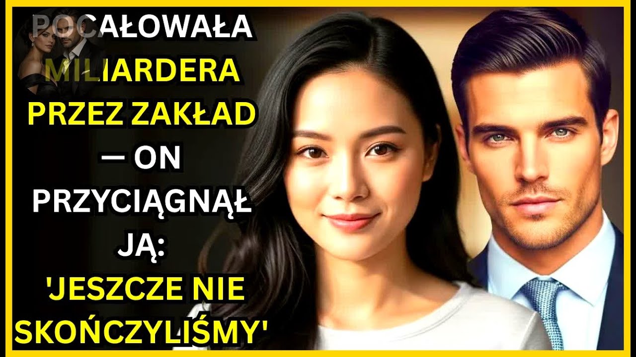 POCAŁOWAŁA MILIARDERA PRZEZ ZAKŁAD — ON PRZYCIĄGNĄŁ JĄ 'JESZCZE NIE SKOŃCZYLIŚMY'