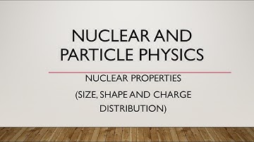 Nuclear Properties Pg trb Physics