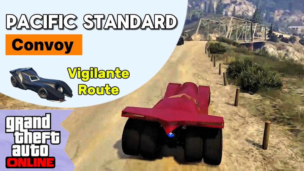 Convoy Setup Pacific Standard Vigilante Route GTA Online YouTube 