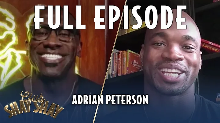 Adrian Peterson FULL EPISODE | EPISODE 21 | CLUB S...