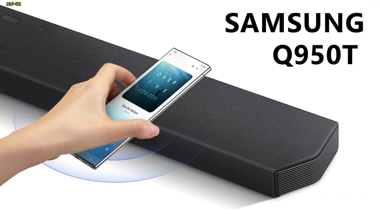 SAMSUNG Q950T Soundbar YouTube