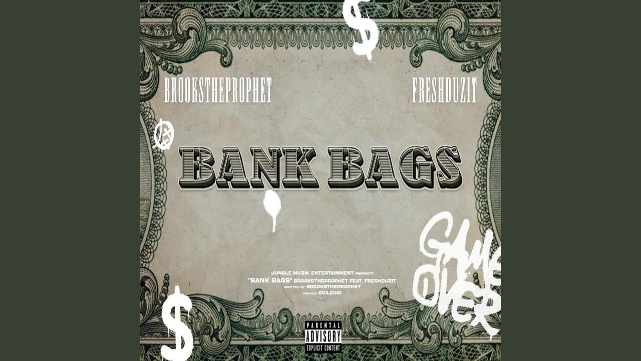 Bank Bags (feat. FreshDuzIt)