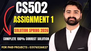 CS502 Assignment 1 Solution Spring 2026 | CS502 Assignment 1 Solution 2026