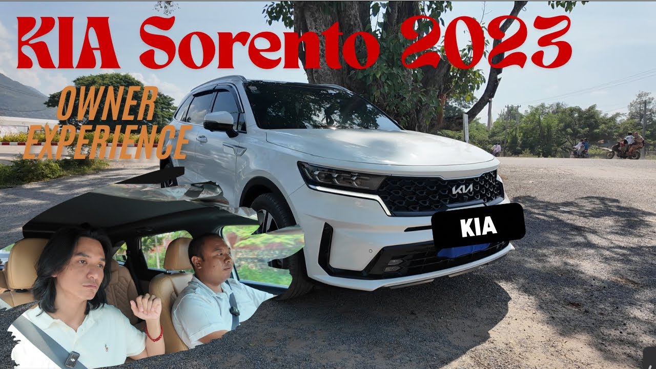  2023 KIA Sorento ကိုတစ်နှစ်ခွဲစီးပီး ချိန်မှာ တန်တယ်ခံစားရလား?