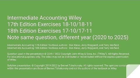 Wiley Intermediate Accounting Walkthrough Exercises 17-10/17-11 (18th Ed) / Ex 18-10/18-11 (17th Ed)