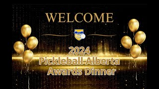 2024 Pickleball Alberta Awards Banquet and Celebration