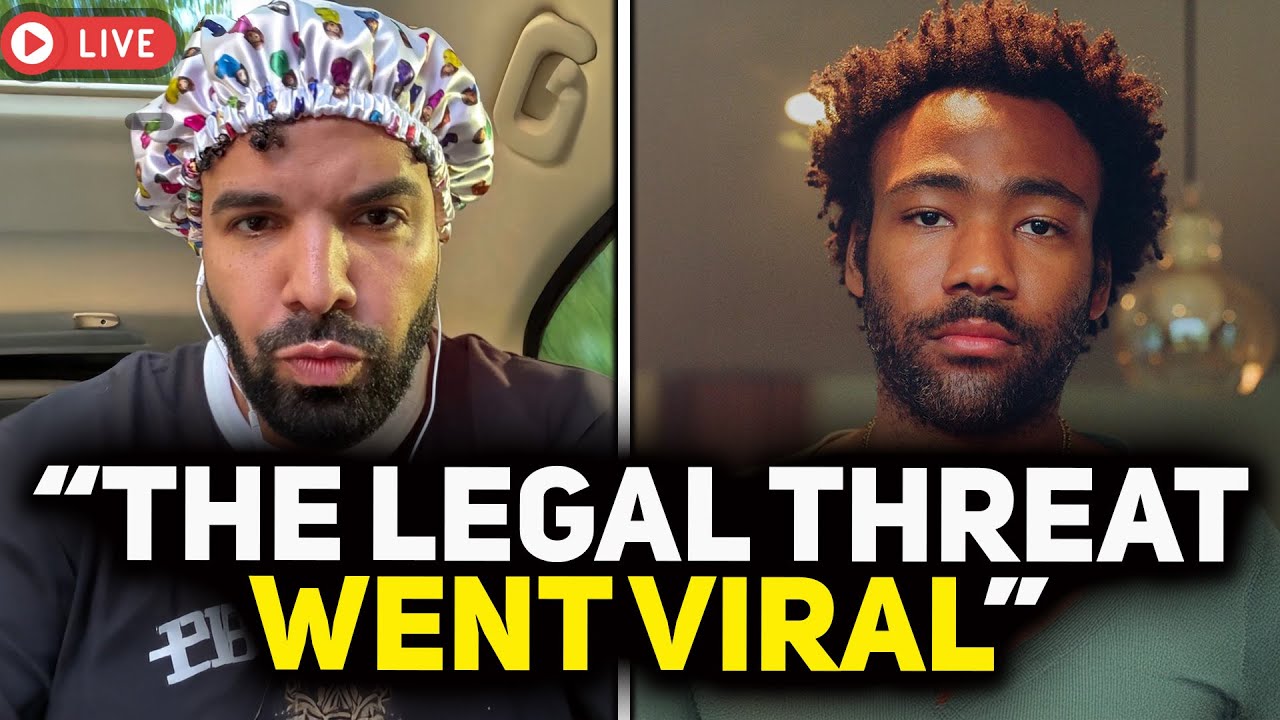 Drake’s LEGAL TEAM Threatens To SUE Childish Gambino… This Is INSANE!