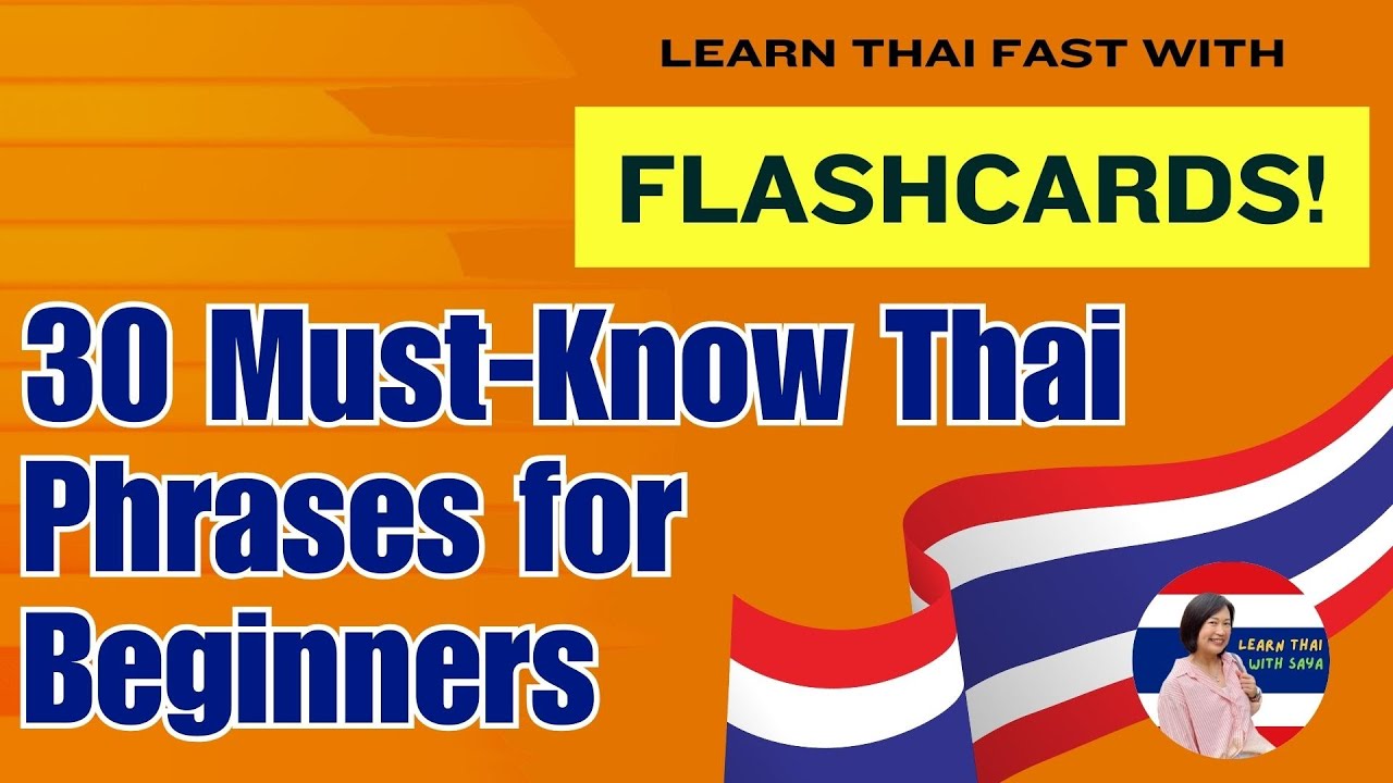 Learn Thai Fast with Flashcards! 🚀 | 30 Must-Know Thai Phrases for Beginners
