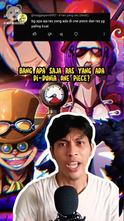 Edann!!! Ini Dia Ras Yang Paling Kuat di Dunia One Piece | One Piece #shorts #onepieceterbaru