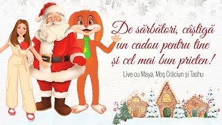 Moș Crăciun Premiază Prietenia!! - Live Cu Maya, Tashu Și Moș Crăciun