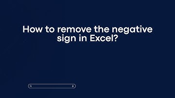 How to remove the negative sign in Excel?