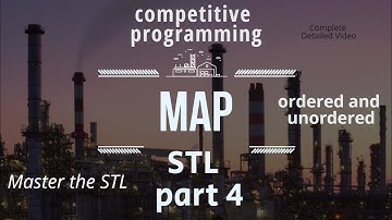 STL - Map/unordered_map(Part-4) | competitive programming