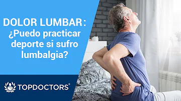 ¿Se puede hacer ejercicio con lumbalgia?