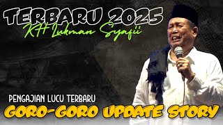 Download Lagu KH LUKMAN SYAFI'I TERBARU ‼️ CERAMAH LUCU PNUH ILMU TERBARU BIKIN PERUT KAKU, GORO-GORO UPDATE STORY MP3