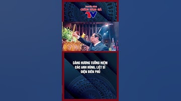 Thủ tướng dâng hương tưởng niệm các anh hùng, liệt sĩ tại Điện Biên Phủ