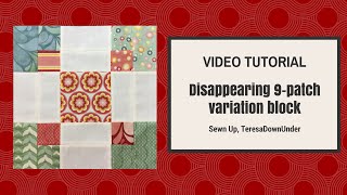 Disappearing 9-patch variation quilting block