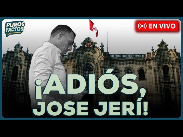 🚨 #ENVIVO | ¡JOSÉ JERÍ FUE CENSURADO! ¿QUIÉN SERÁ NUESTRO NUEVO PRESIDENTE? #PUROSFACTOS