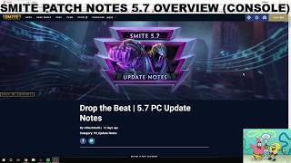 SMITE PATCH 5.7 OVERVIEW (CONSOLE)