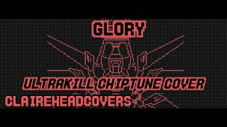 Glory - ULTRAKILL: INFINITE HYPERDEATH - Chiptune Cover