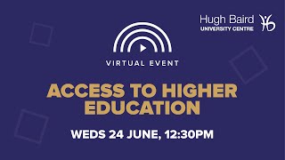 Virtual Event: Access to Higher Education
