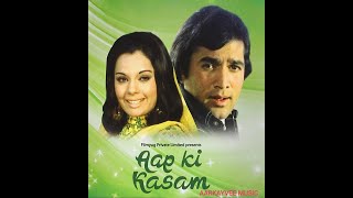 02 Super Hits  Of Aap Ki Kasam   Kishore Kumar  lata Mangeshkar rdburman  anand Bakshi 1974
