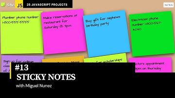 #13 of 25 Beginner Projects -  HTML, CSS, & JavaScript - Sticky Notes