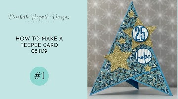 TEEPEE CARD - MINI TUTORIAL