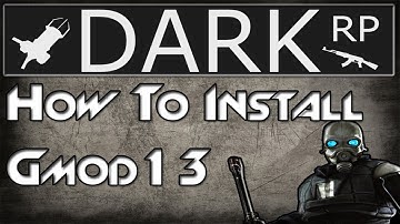 How To Install DarkRP On Garry