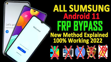 All Samsung Android 11 Google account Bypass || Android 11 FRP Bypass || Explained, 100% Works 2022